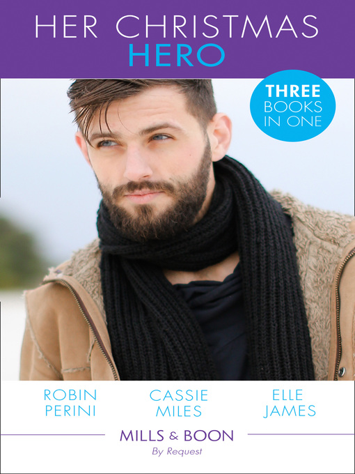 Title details for Her Christmas Hero by Robin Perini - Wait list